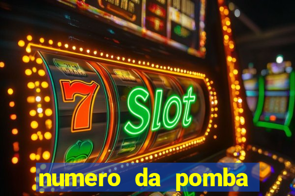 numero da pomba jogo do bicho